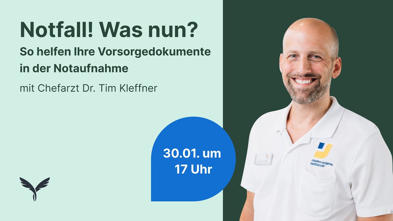 Notfall! Was nun? So helfen Ihre Vorsorgedokumente in der Notaufnahme