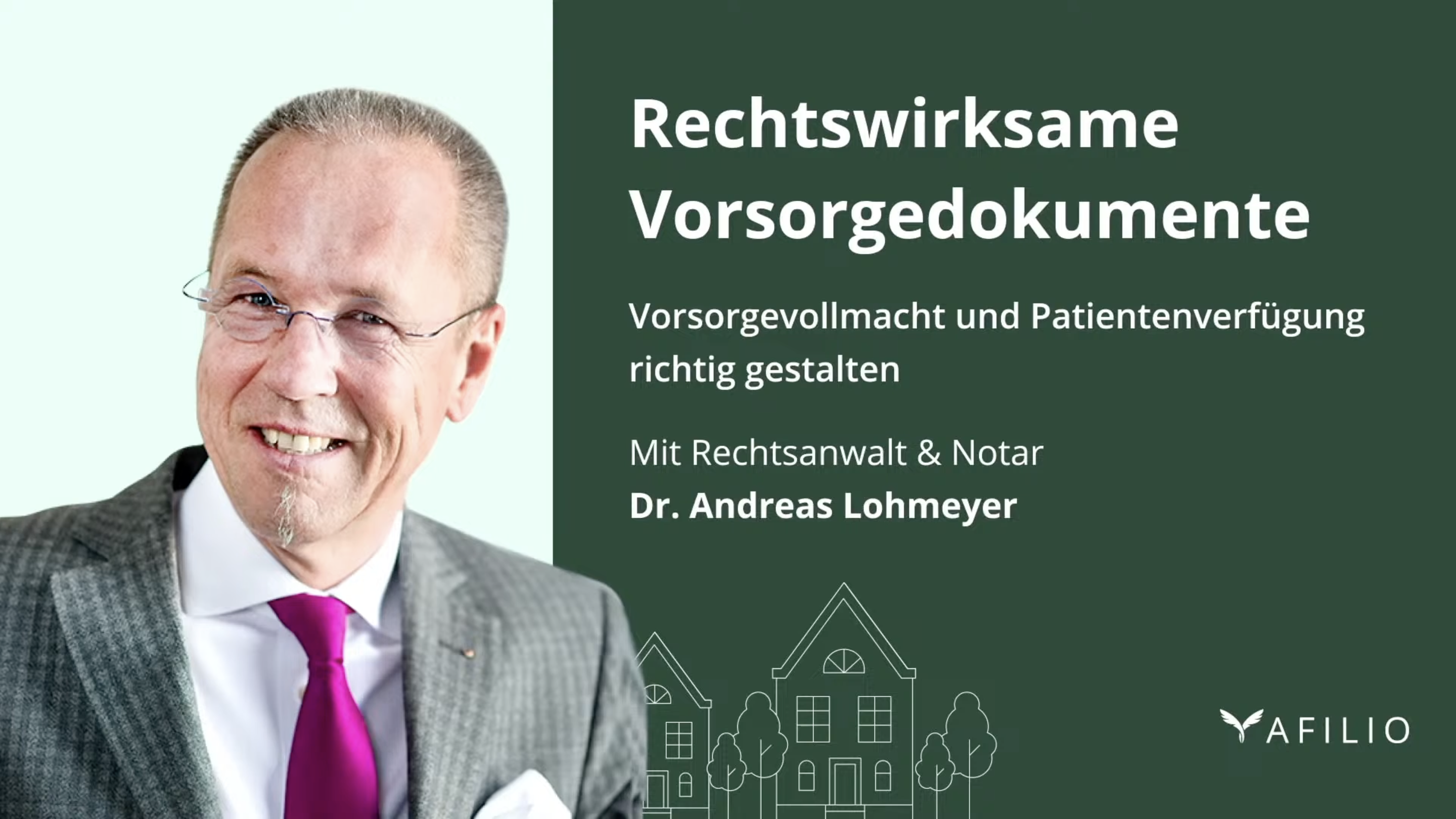 Live-Webinar: Rechtswirksame Vorsorgedokumente